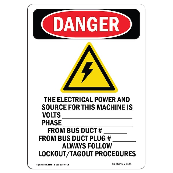 Safety Sign, OSHA Danger, 5" Height, The Electrical Power, Portrait, 10PK